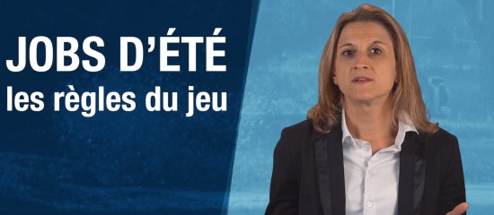 Jobs d’été : les règles du jeu