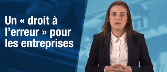 Un « droit à l’erreur » pour les entreprises